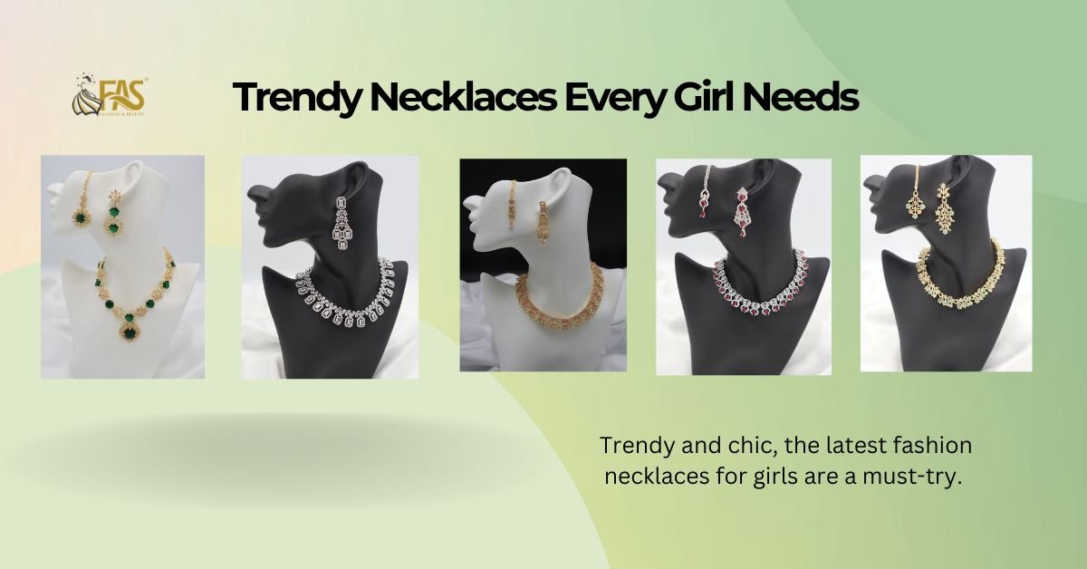 Read more about the article Latest Fashion Necklaces for Girls You Need to Try