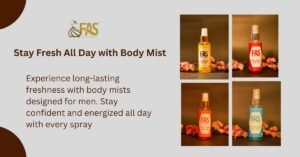 Read more about the article Body Mist For Men to Keep You Fresh All Day